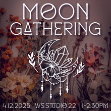 Load image into Gallery viewer, Moon Gathering Ticket
