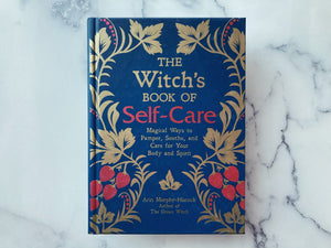 The Witch’s Book of Self-Care