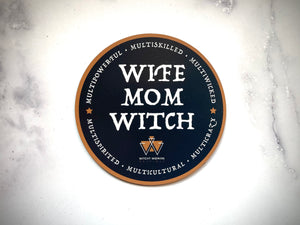 WIFE MOM WITCH Magnet